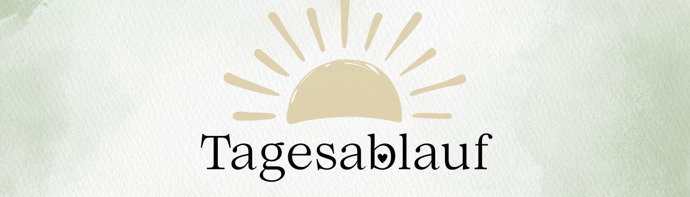 Tagesablauf